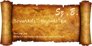 Szvatkó Bozsóka névjegykártya